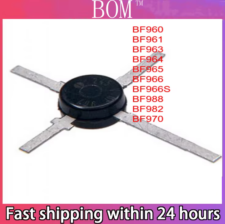 BF960 BF961 BF963 BF964 BF965 BF966 BF966S BF988 BF982 BF970 TO-50, 10 Pièces/Lot